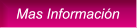 Mas Información Mas Información