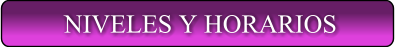 NIVELES Y HORARIOS